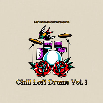 LoFi Cafe Records Presents - Chill Lofi Drums Vol. 1