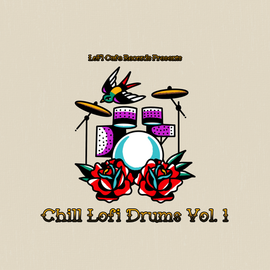 LoFi Cafe Records Presents - Chill Lofi Drums Vol. 1